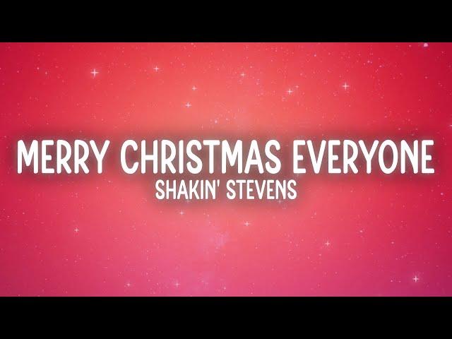 Shakin' Stevens - Merry Christmas Everyone (Lyrics)