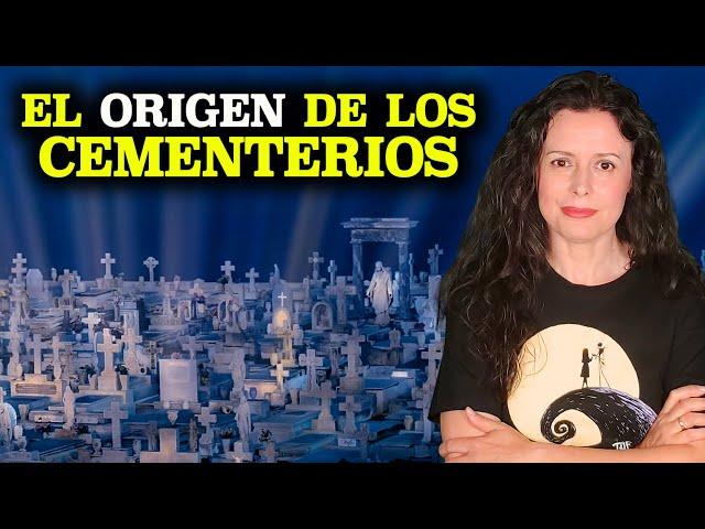 ¿Conoces la curiosa historia de los cementerios?