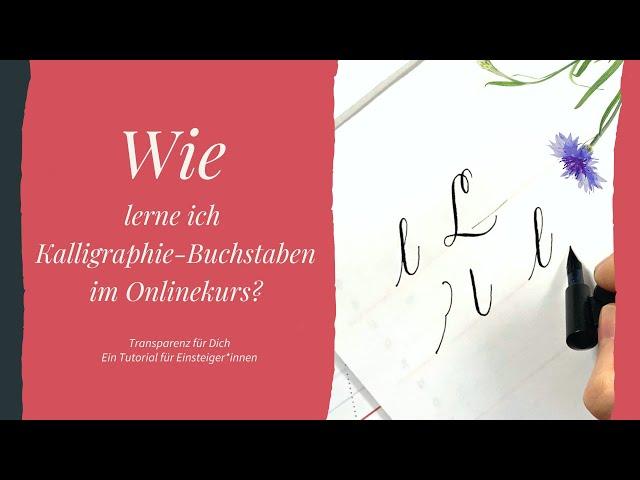 Wie lerne ich Kalligrafie Buchstaben im Onlinekurs? Moderne Kalligraphie online lernen