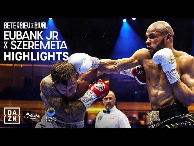 HIGHLIGHTS | Riyadh Season: Chris Eubank Jr. vs. Kamil Szeremeta