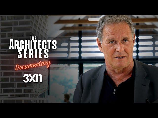 The Architects Series Ep.11 - A documentary On: 3XN Architects