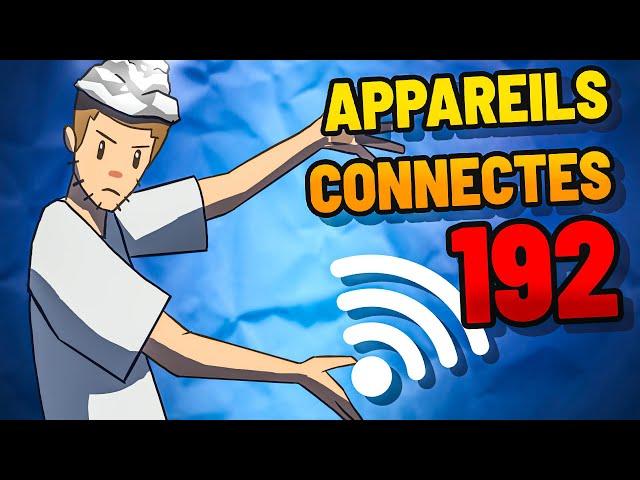 192 Appareils Sur Mon Wi-Fi. (HomeTour Domotique Maison Connecté)