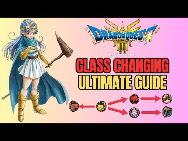 DRAGON QUEST 3 HD-2D REMAKE: Ultimate Class Changing Guide