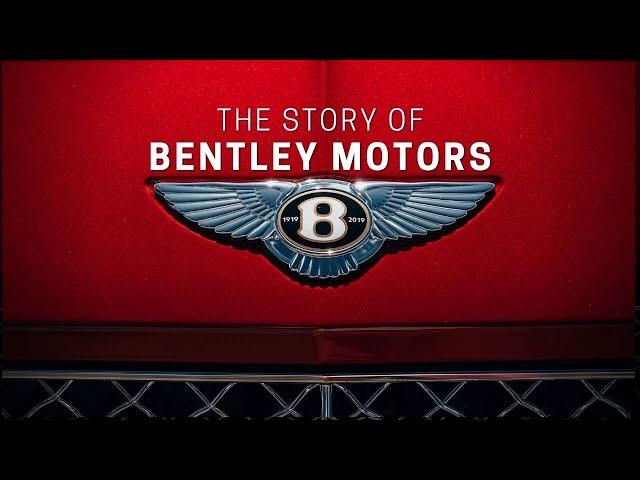 How Bentley Started | The Story Of Bentley Motors