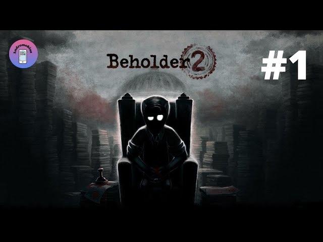 Beholder 2 Прохождение #1 - Первый рабочий день