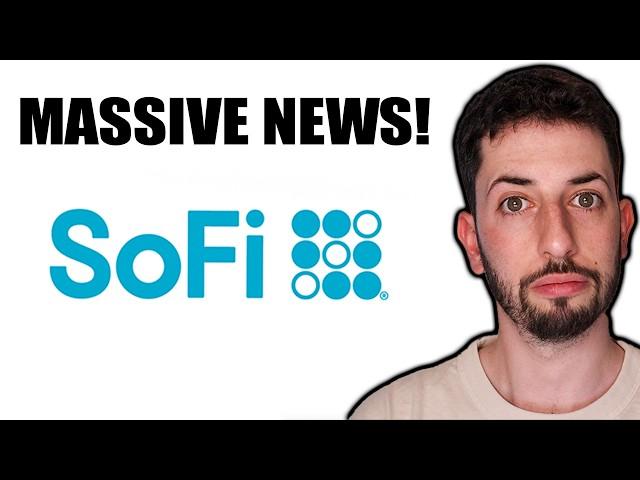 Massive News For SoFi Stock Investors!