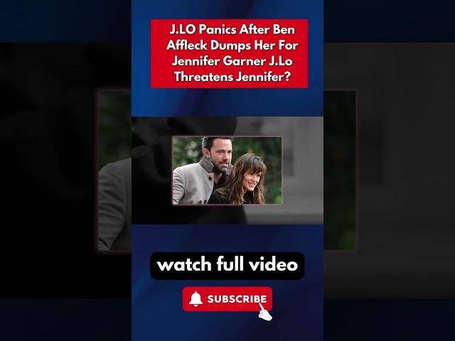 J.LO Panics After Ben Affleck Dumps Her For Jennifer Garner || Part 6