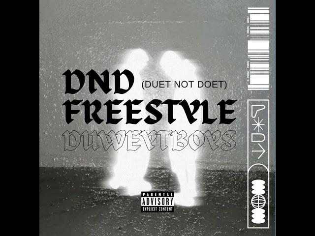 DUWEYTBOYS - DND Freestyle (Audio)