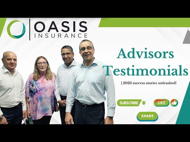 Oasis Insurance Australia Advisor Testimonials: 2023 Success Stories Unleashed!