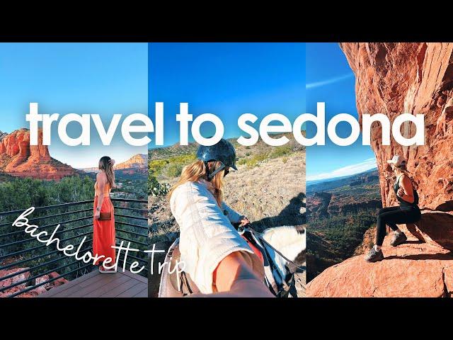 TRAVEL TO SEDONA | bachelorette trip, hiking, girls trip