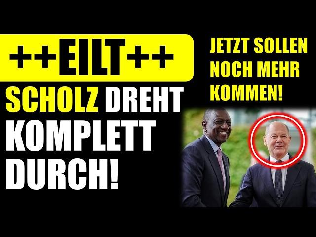 ++EILMELDUNG++ DEAL in Afrika! Scholz lockt noch mehr Menschen nach Deutschland!