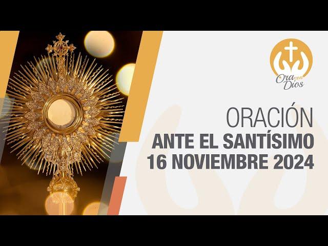 Adoración al Santísimo Sábado 16 Noviembre de 2024, Padre Fabio Alonso Gómez  Ora Con Dios