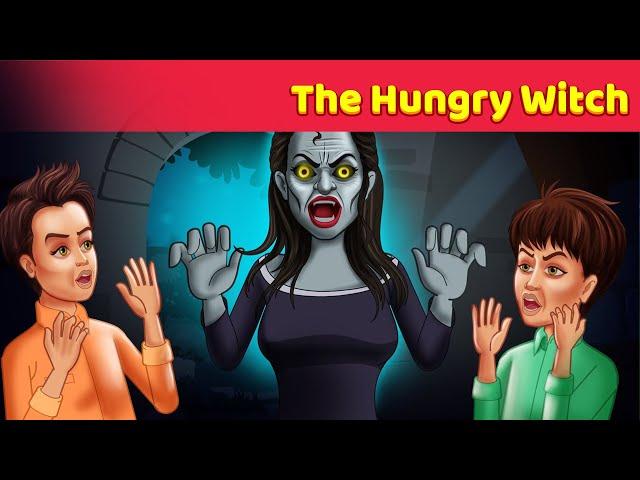 The Hungry Witch | English Horror Stories | English Animated Stories @Animated_Stories