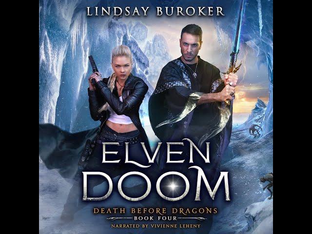 Elven Doom - Audiobook #4 in the Death Before Dragons Urban Fantasy Series