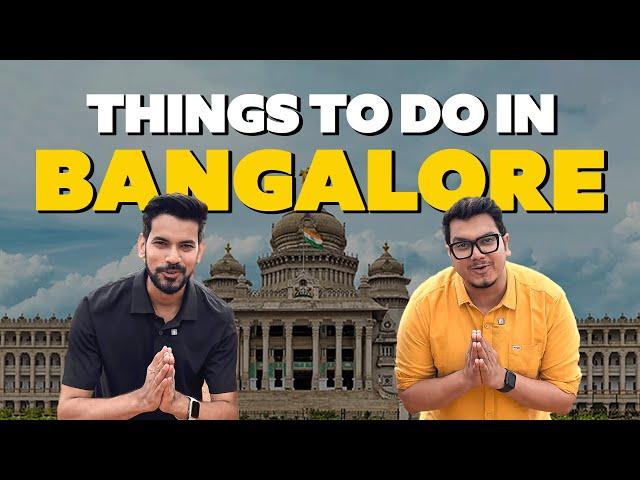 Exploring Bangalore Like Locals: Must-Do Experiences!