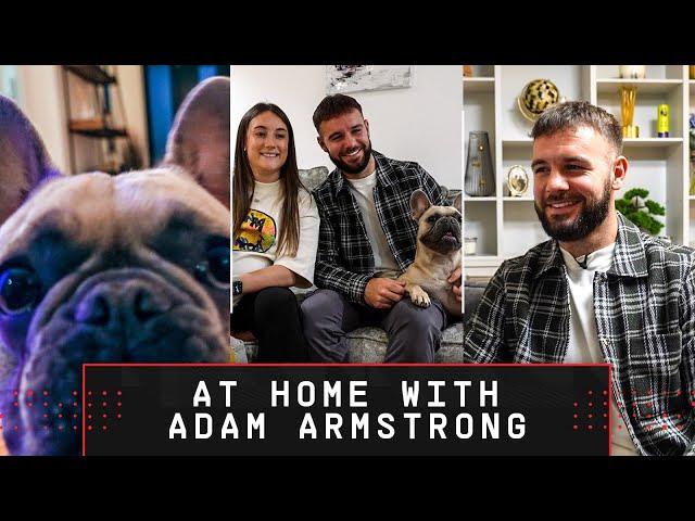 AT HOME WITH ARMA  | Take a tour of Southampton striker Adam Armstrong's house