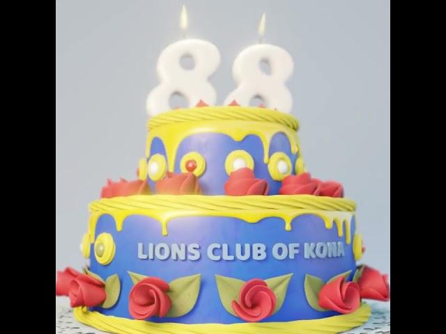 Congratulations Lions Club of Kona- 88th Charter Anniversary