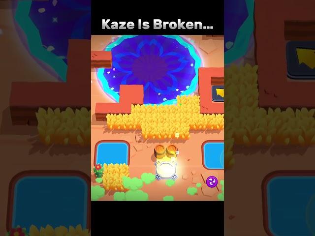 Kaze Is Broken ️
