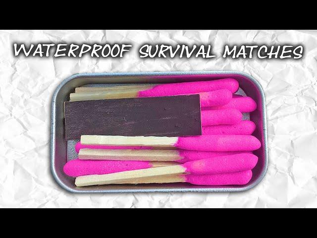 HOW TO MAKE WATERPROOF SURVIVAL MATCHES