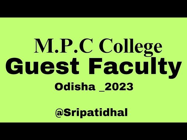 Guest Faculty M.P.C College || Guest Faculty Recruitment @Sripatidhal