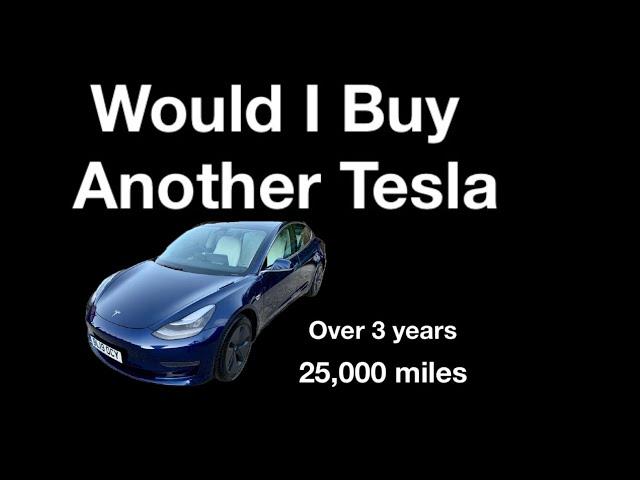 Would I buy another Tesla