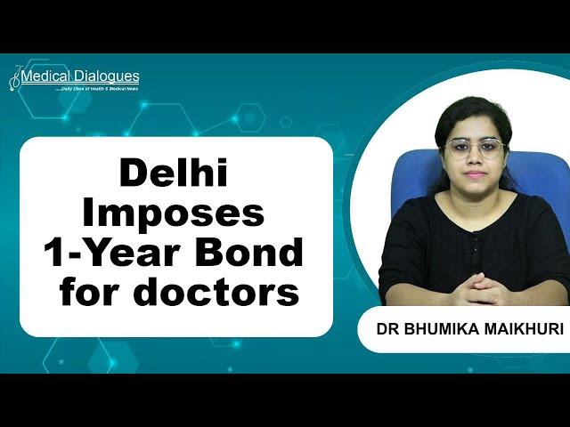 Delhi Imposes 1-Year Bond for doctors