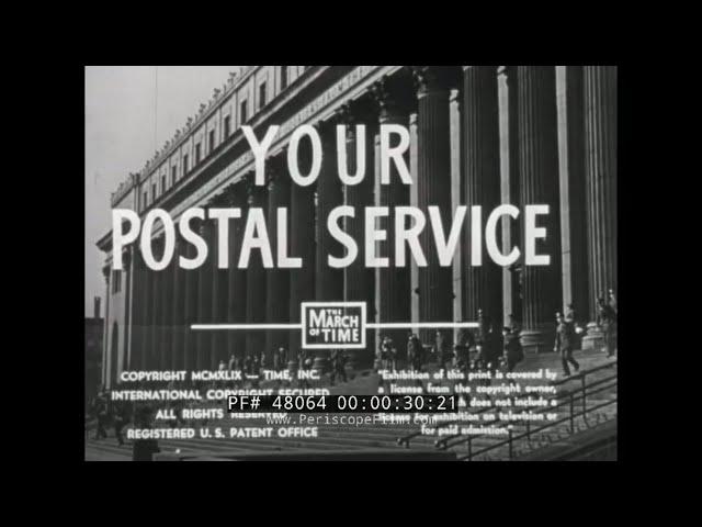 1948 U.S. POSTAL SERVICE DOCUMENTARY  "YOUR POSTAL SERVICE"  MONEY ORDERS, STAMPS & MAIL  48064