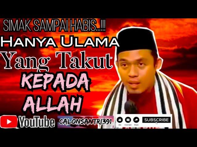 Hanya Ulama Yang Takut Kepada Allah [Buya Arrazy Hasyim]