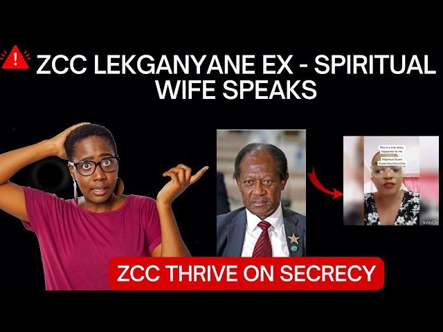 ZCC - Ex-spiritual Wife of Lekganyane Barnabas Speaks "SECRECY "