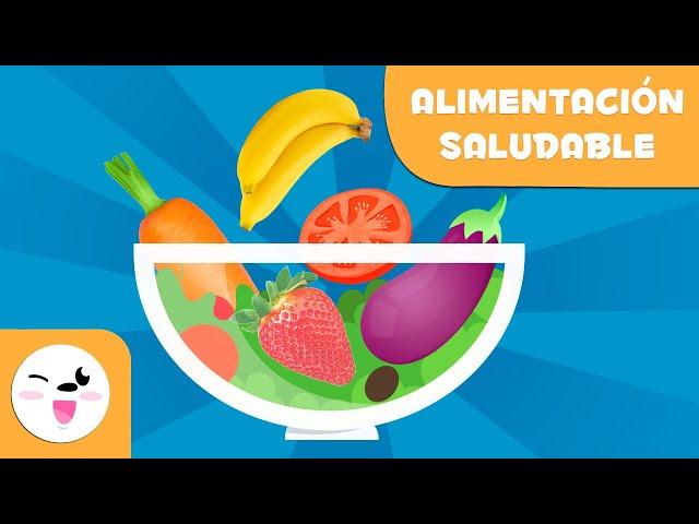 Alimentación saludable para niños - Hidratos de carbono, grasas, proteínas, vitaminas...