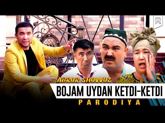 Abror Shovvoz - Bojam uydan ketdi ketdi (parodiya Jaloliddin Ahmadaliyev)