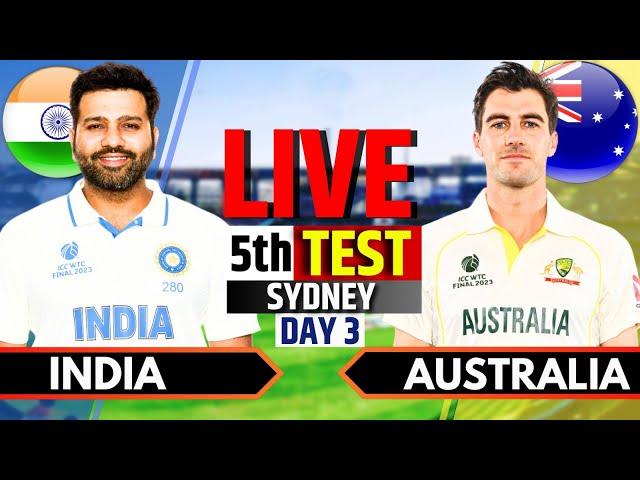 India vs Australia, 5th Test, Day 3 | IND vs AUS Live Match Today | Live Cricket Match Today