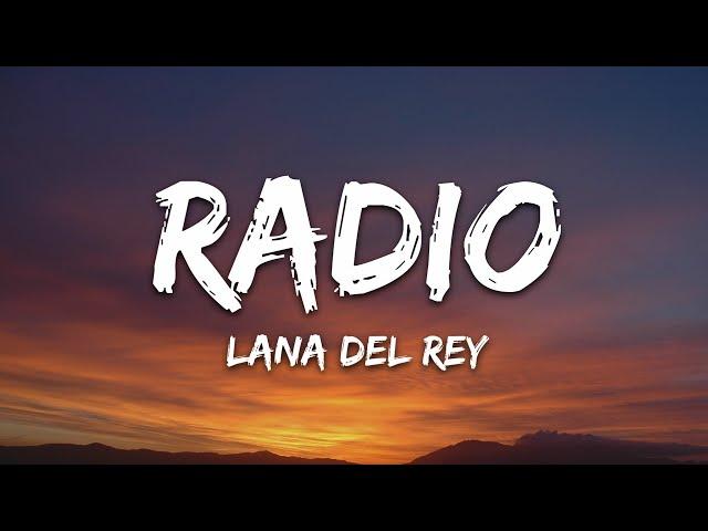 Lana Del Rey - Radio (Lyrics)