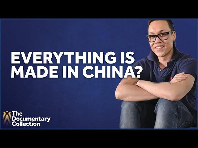 Chinese Production Unveiled by Gok Wan | Full Episode |The Documentary Collection