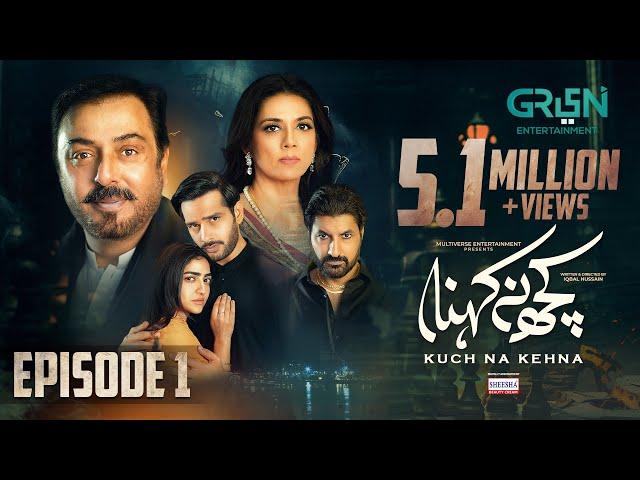 Kuch Na Kehna Episode 01 (Subtitle) 19th March 2025 | Associated By: Sheesha Beauty Cream | Green TV