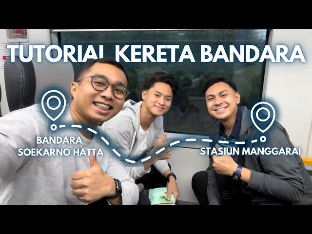 Tutorial Terkomplit‼️ Naik Kereta Bandara dari Soetta ke Tengah Kota 