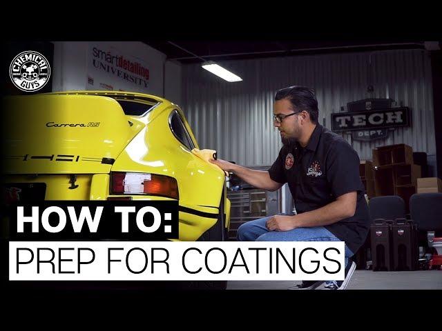 How to Prepare for A Ceramic Coating  - Chemical Guys Prep