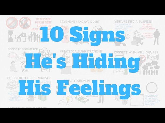 What Are The Signs That A Guy Is Hiding His True Feelings From You