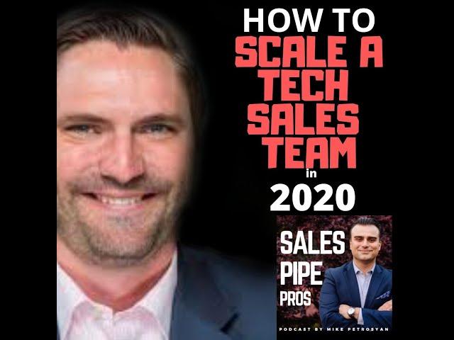 How to scale a tech sales team in 2020 (SPP013)