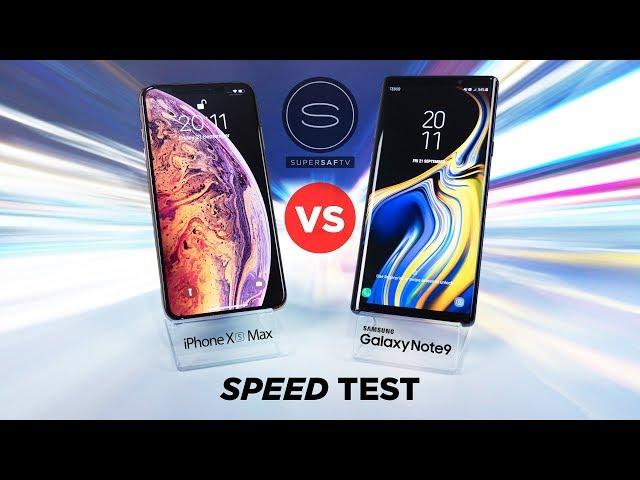 iPhone XS Max vs Galaxy Note 9 SPEED TEST