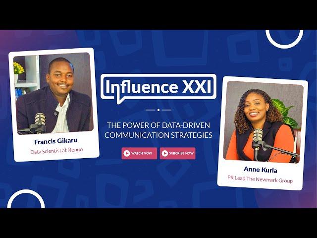 Influence XXI Podcast - The Power of Data-Driven Communication Strategies #dataanalytics