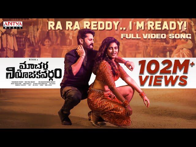 Ra Ra Reddy I’m Ready Full Video Song | Macherla Niyojakavargam |Nithiin, Anjali | Telugu songs