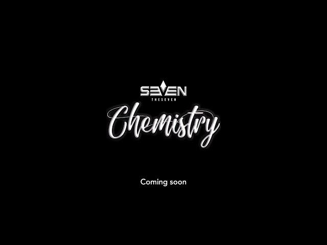 THE7 - Chemistry | Official MV Teaser