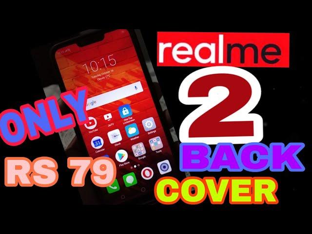 Realme 2 Back Cover Only 79 Rupees | Milan Raghav