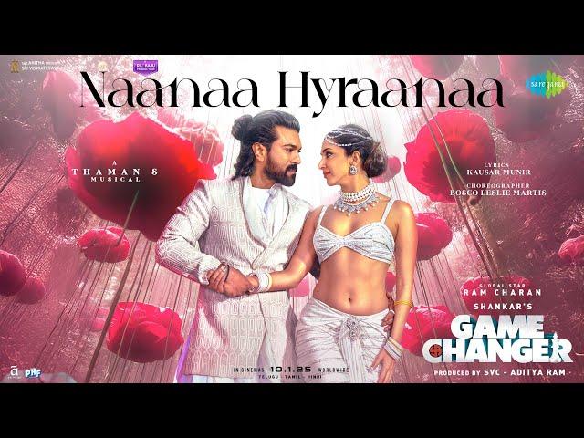 NaaNaa Hyraanaa | Game Changer | Ram Charan, Kiara | Shreya Ghoshal, Karthik | Thaman S | Shankar