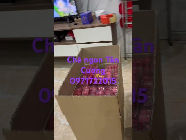 Chè ngon Tân Cương