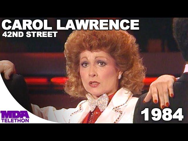 Carol Lawrence - 42nd Street | 1984 | MDA Telethon