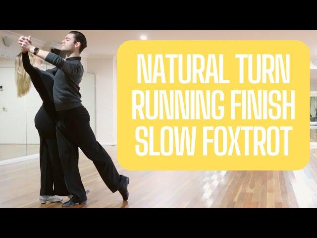 Natural Turn & Running Finish - Slow Foxtrot