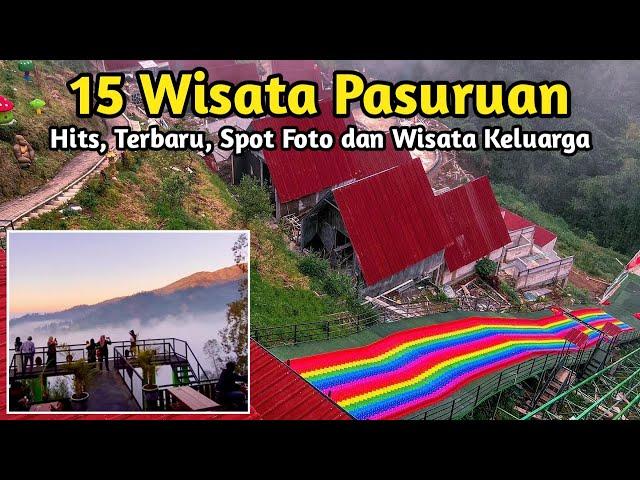 15 Wisata PASURUAN Terbaru, Rekomendasi Wisata Keluarga, wisata pasuruan viral hits