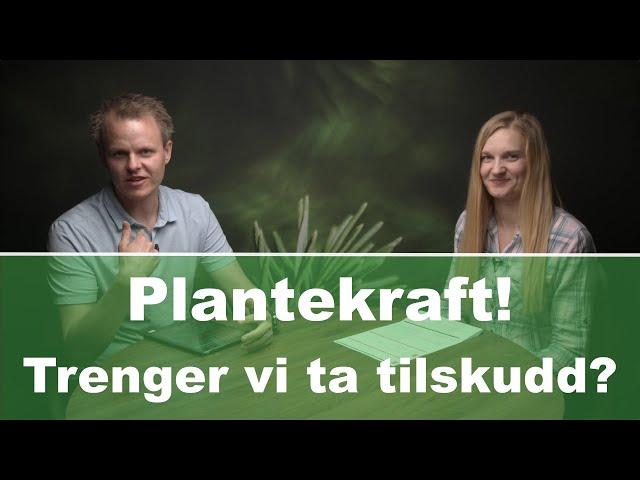 Plantekraft! Trenger vi ta tilskudd? - del 1 av 2 | LEV DEG FRISK E14S06